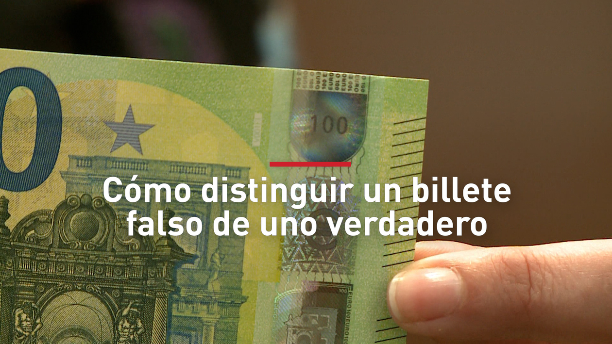Cómo distinguir un billete falso de uno verdadero